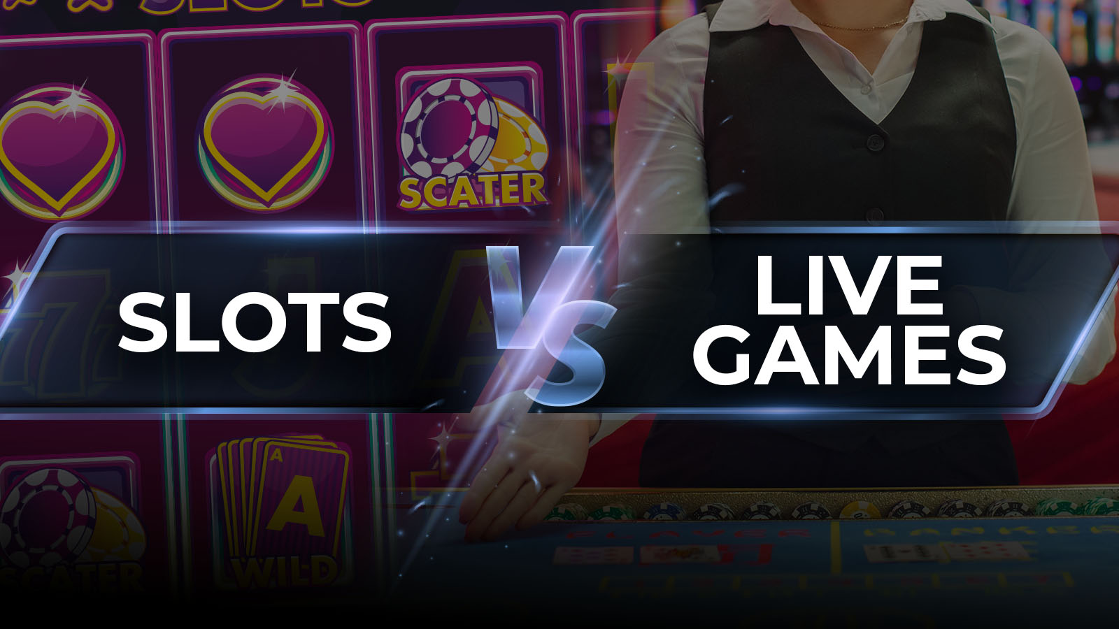 Slots vs. Live Games What should you play with your small deposit bonus_