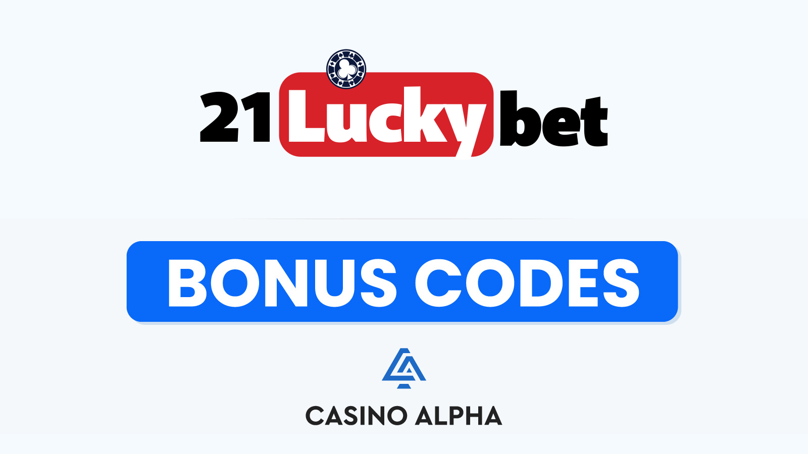 21luckybet Casino Bonus Codes - 2024