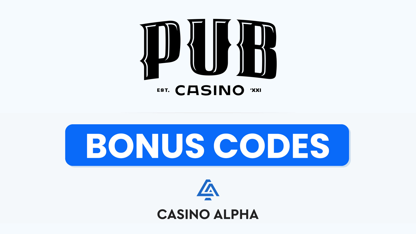 Pub Casino Bonus Codess - 2024