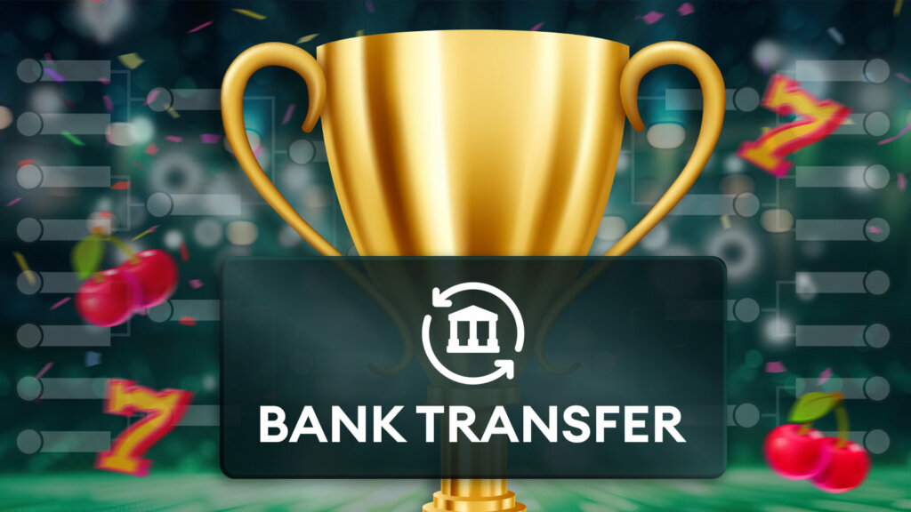 bank transfer online casino tournaments
