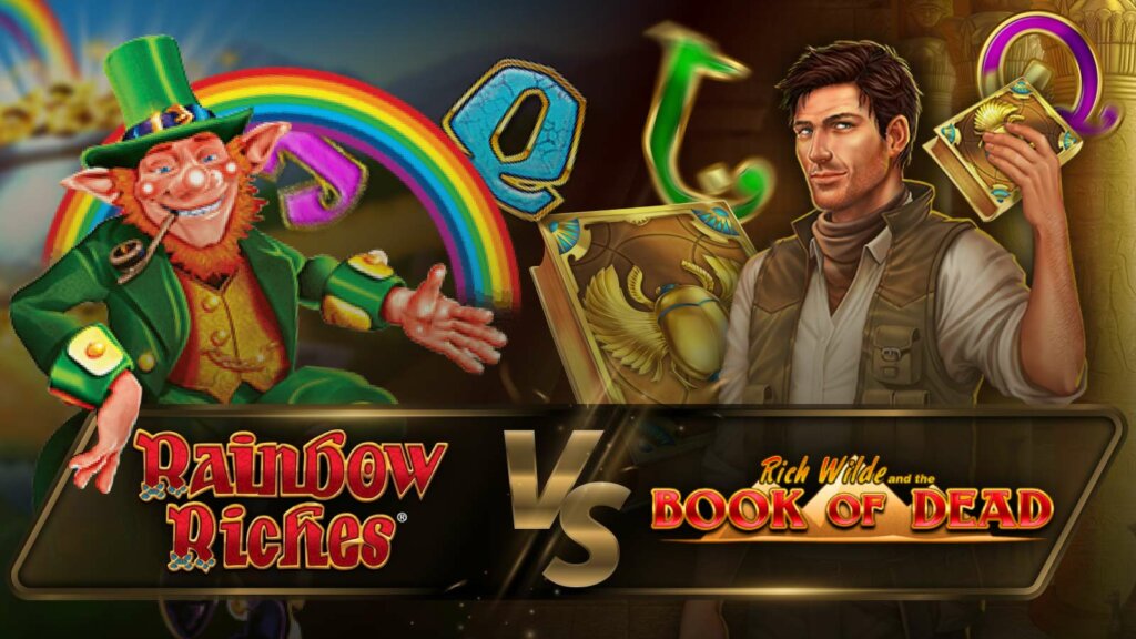 Rainbow Riches vs Book of Dead: CasinoAlpha's Comparison 