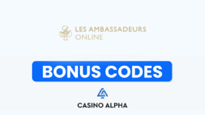 Top Les Ambassadeurs Online Bonus Codes 2025