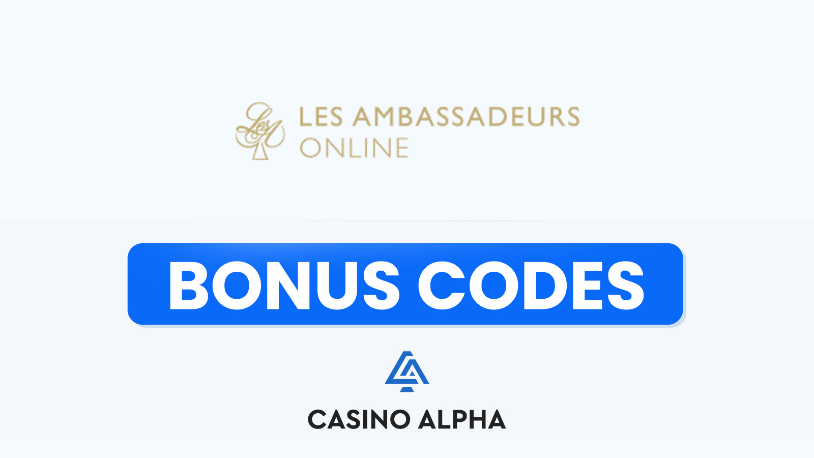 Top Les Ambassadeurs Online Bonus Codes 2024