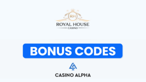 Royal House Casino Bonuses - 2025