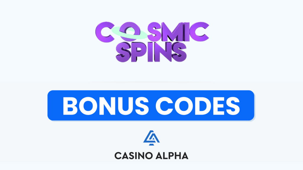 Cosmic Spins Casino Bonus Codes