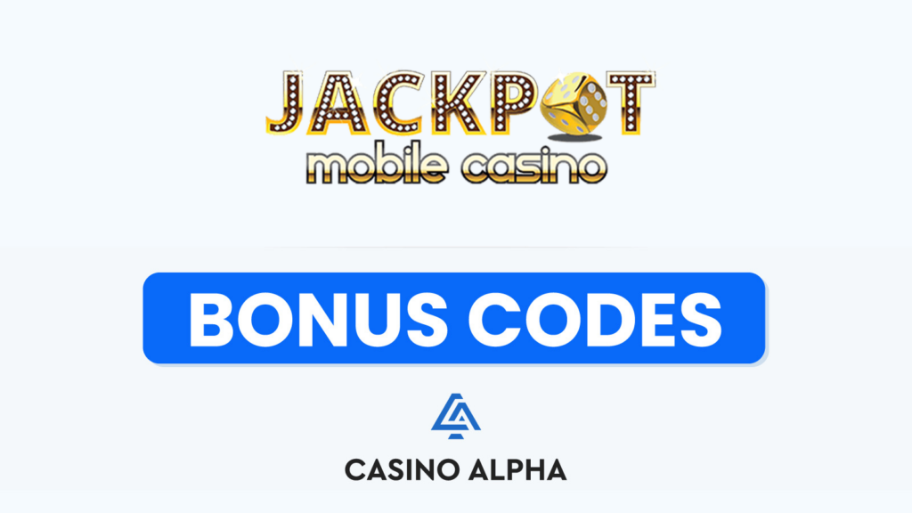 Jackpot Mobile Casino Bonus Codes