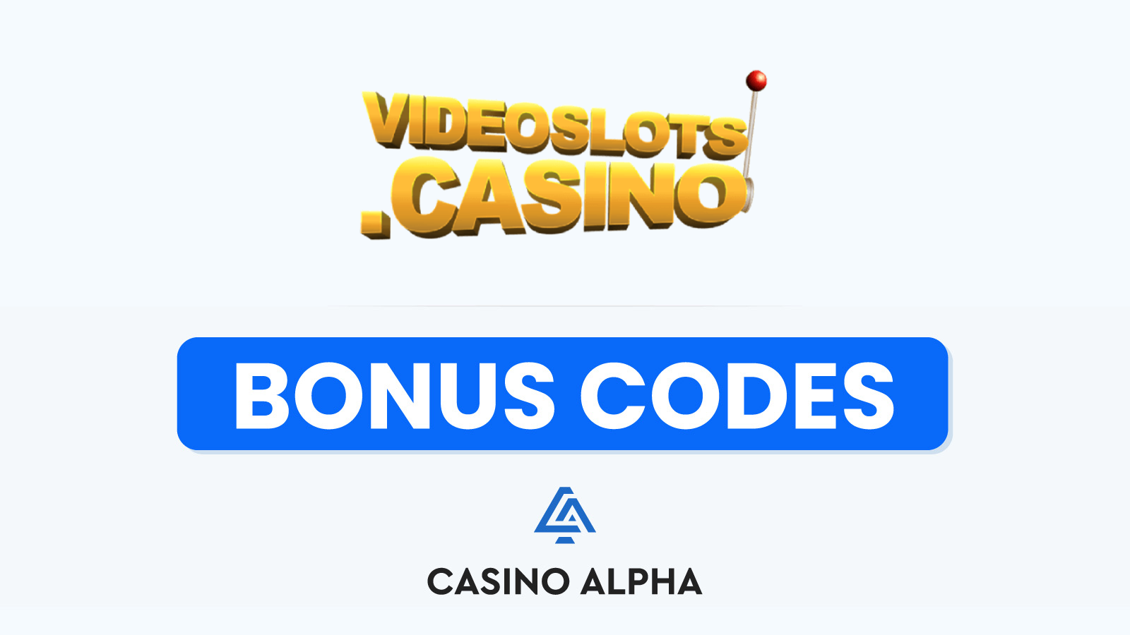 Videoslots Casino Bonus Codes - 2024