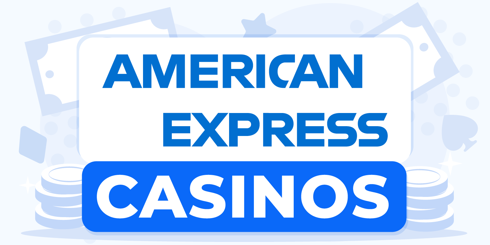 Amex Online Casinos