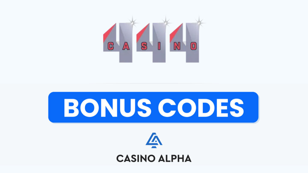 444 Casino Bonuses